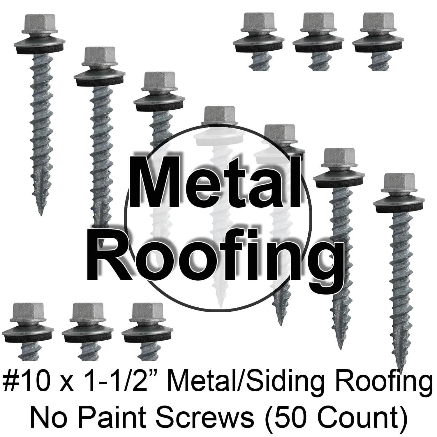 10 x 1-1/2" Galvanized Hex Head Sheet Metal Roof Screw. Self starting metal to wood siding screws. EPDM washer. No Paint - 50 Count